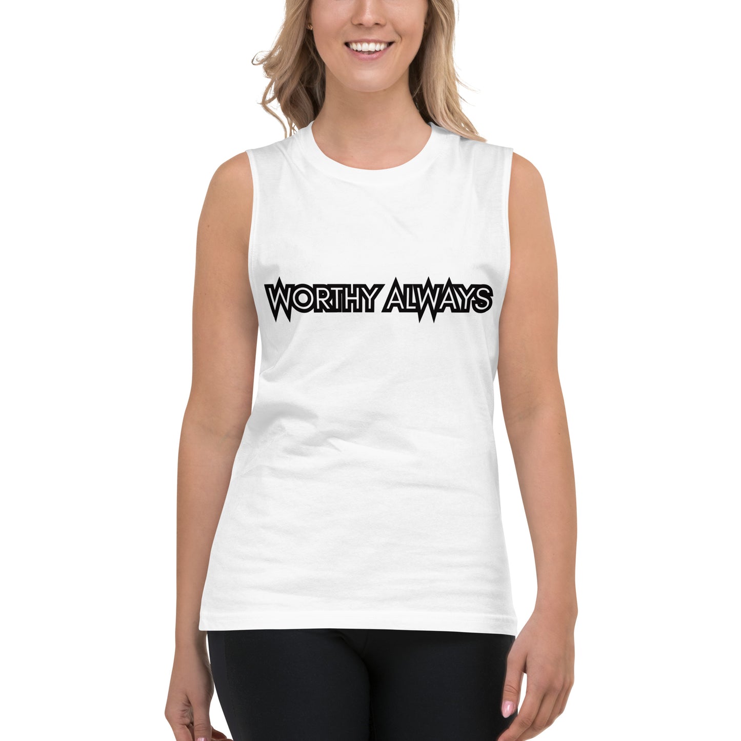 Worthy Always Muscle Shirt