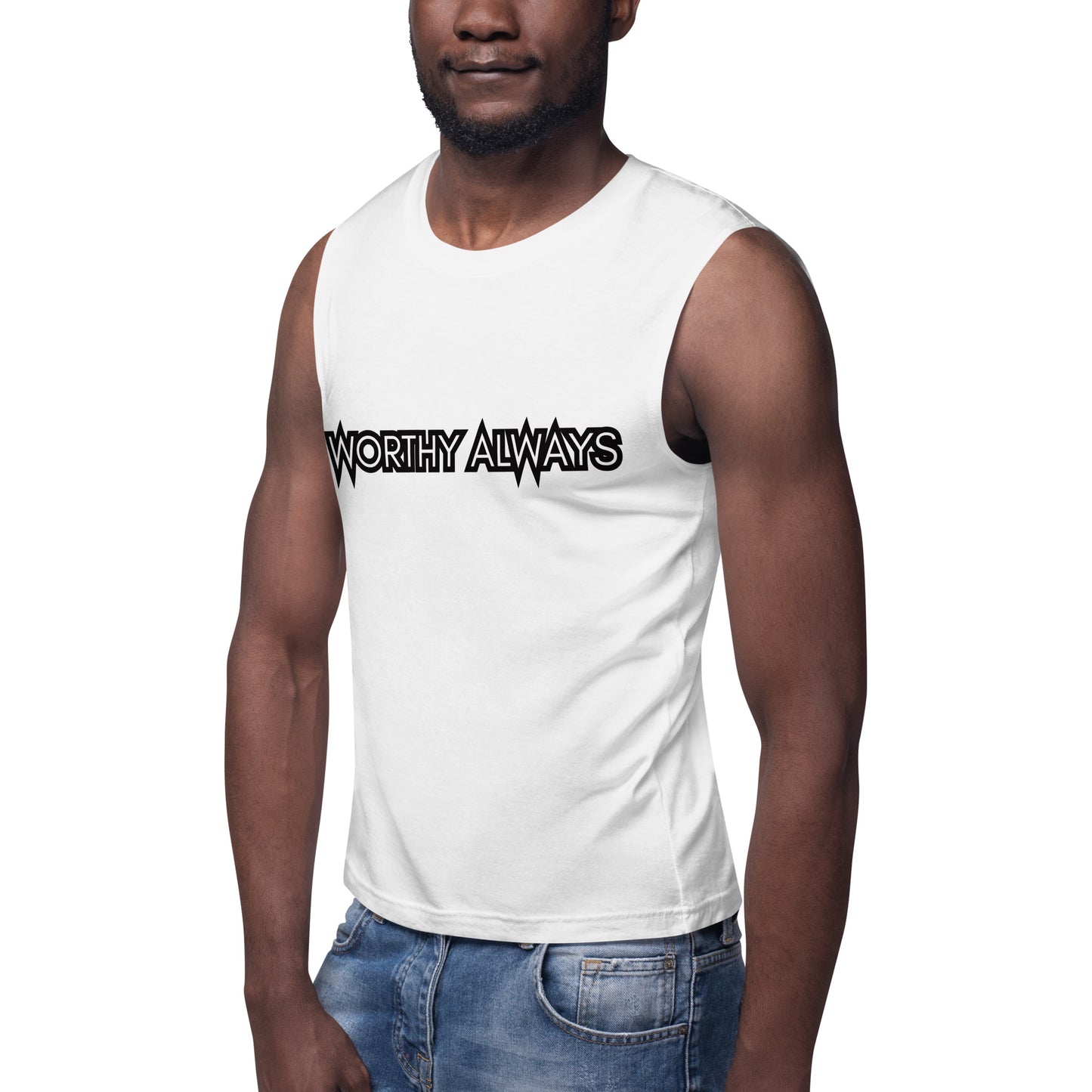 Worthy Always Muscle Shirt