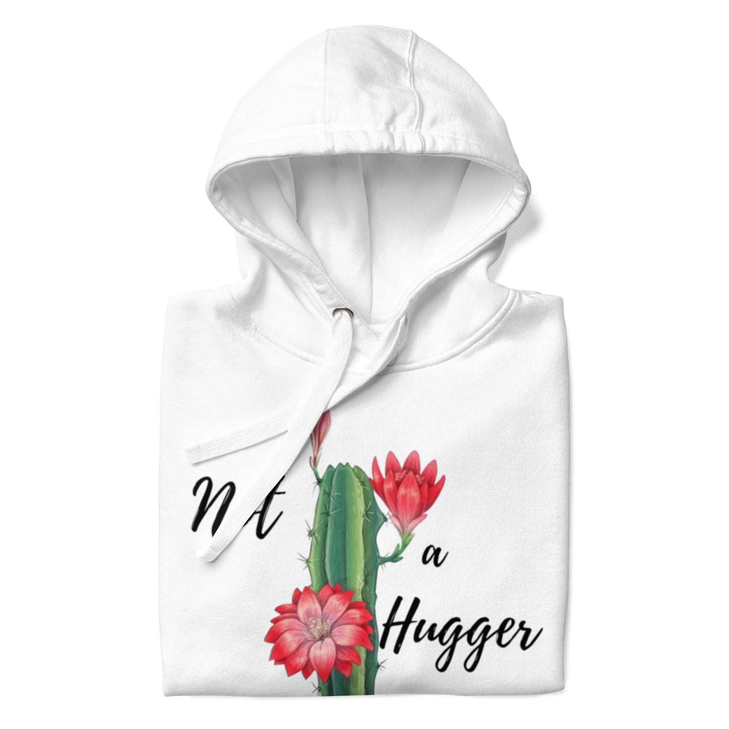 Not a Hugger Hoodie
