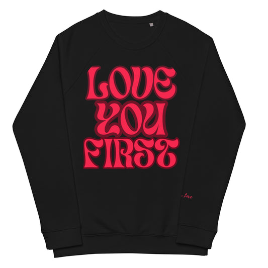 Love You First organic raglan sweatshirt