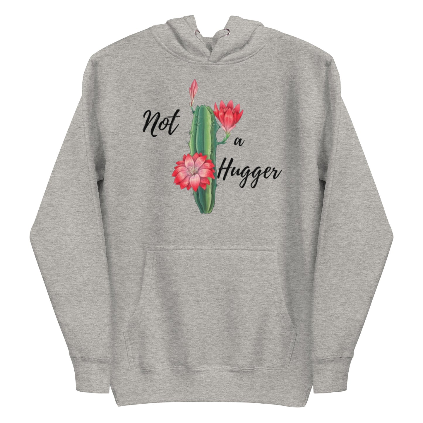 Not a Hugger Hoodie