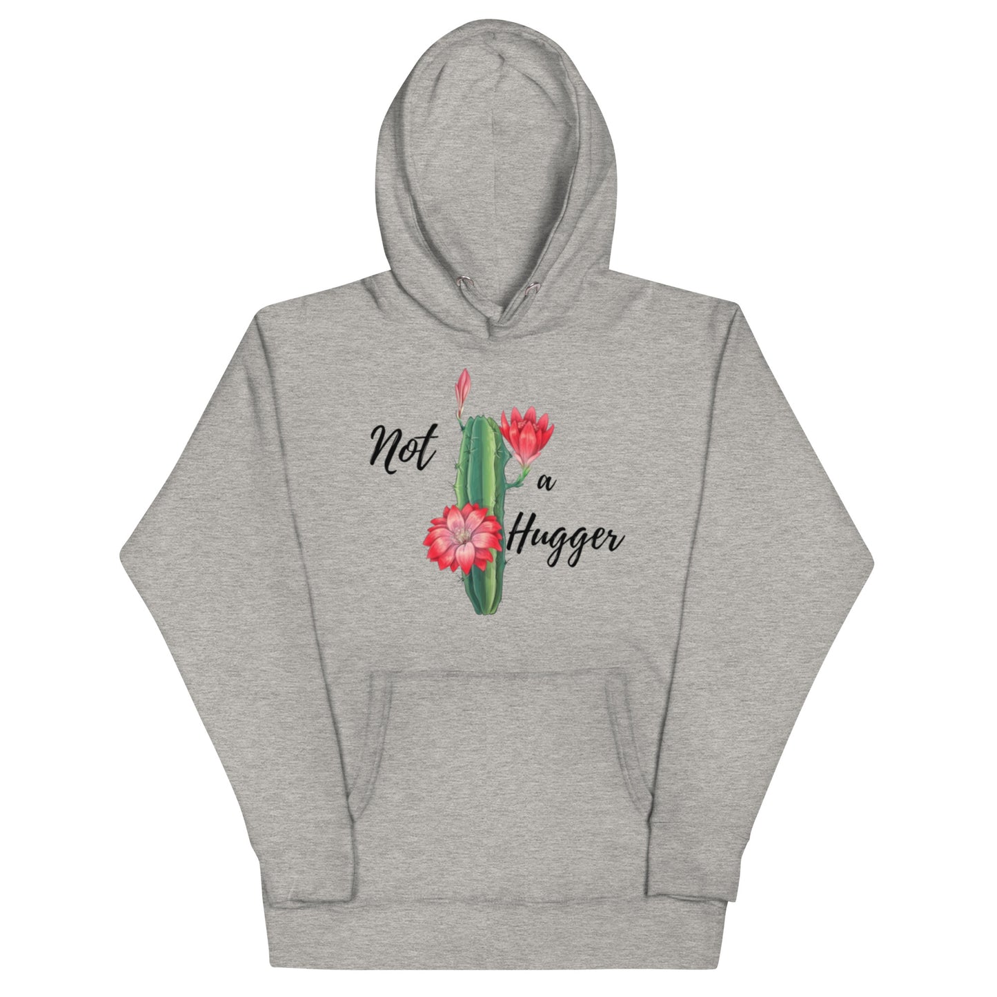 Not a Hugger Hoodie