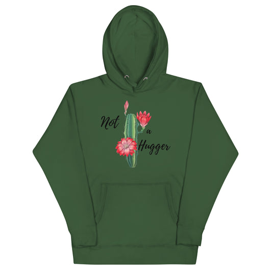 Not a Hugger Hoodie