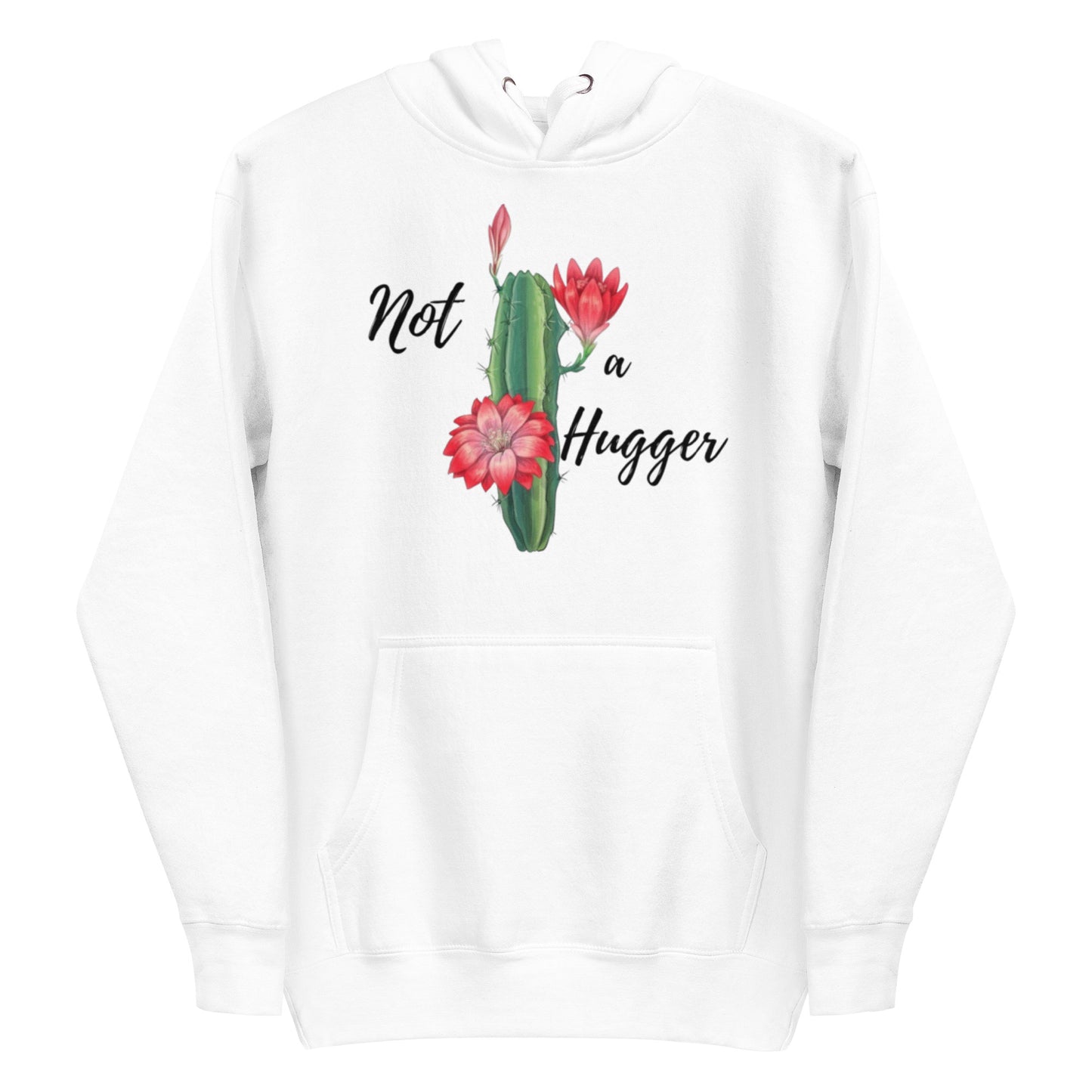 Not a Hugger Hoodie