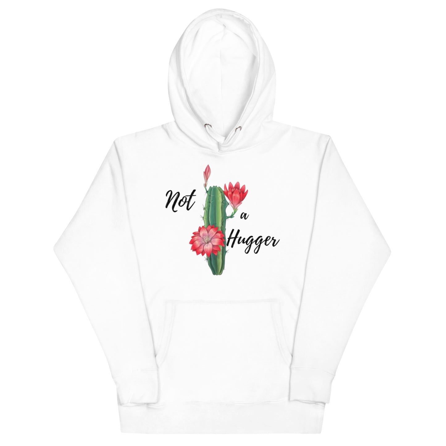 Not a Hugger Hoodie