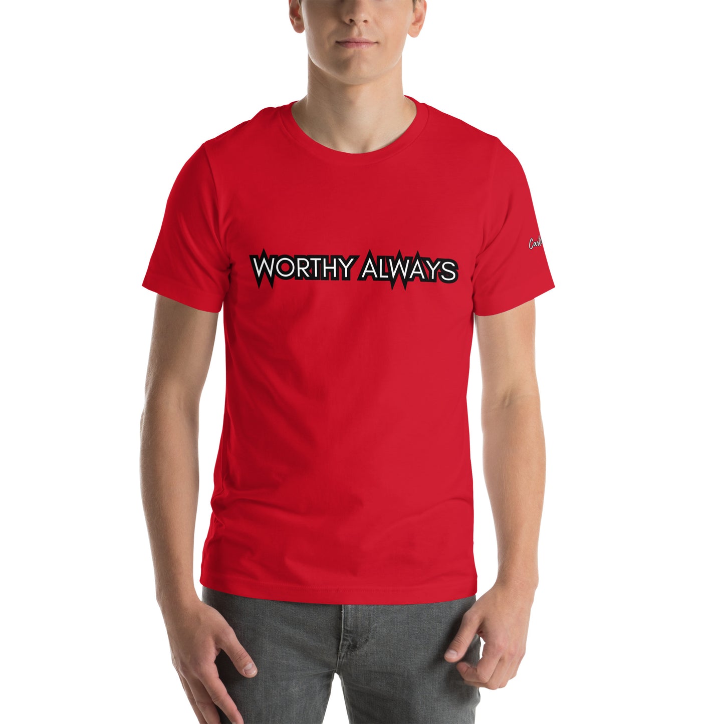 Worthy Always Tee