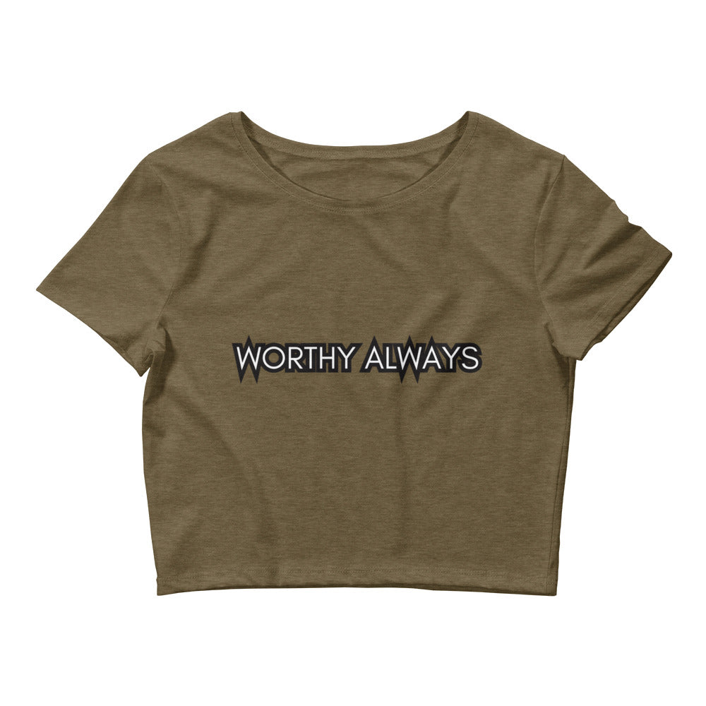 Worthy Always Crop Tee