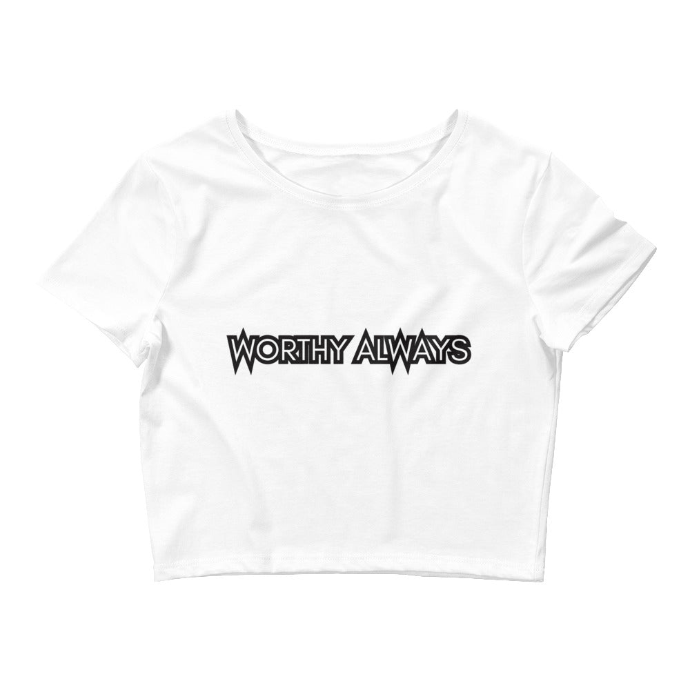 Worthy Always Crop Tee